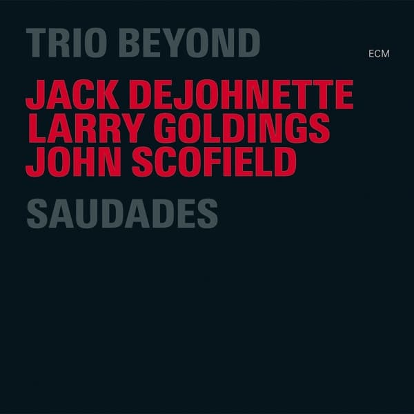 Trio Beyond - Saudades (2 CD)