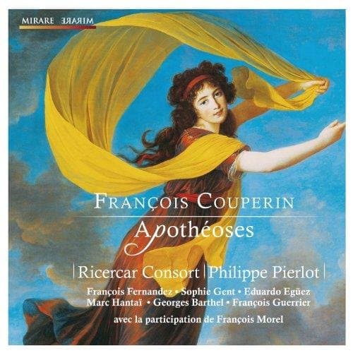 Ricercar Consort, Philippe Pierlot - Couperin: Apothéoses (CD)