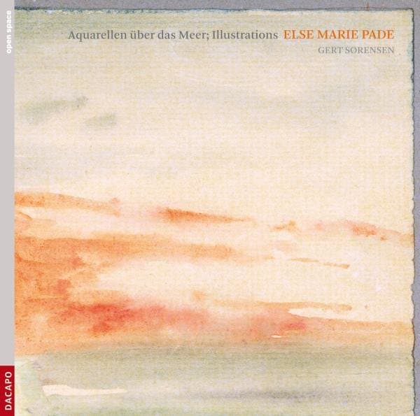 Gert Sorensen, Richard Krug, Helen Davies Mikkelborg - Pade: Aquarellen Über Das Meer; Illustrations (CD)