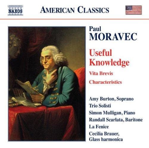 Amy Burton, Trio Solisti, Simon Mulligan, Randall Scarlata, La Fenice, Cecilia Brauer - Moravec: Useful Knowledge | Vita Brevis | Characteristics (CD)