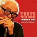 Toots Thielemans - Yesterday & Today (2 CD) (Remastered)