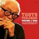 Toots Thielemans - Yesterday & Today (2 CD) (Remastered)