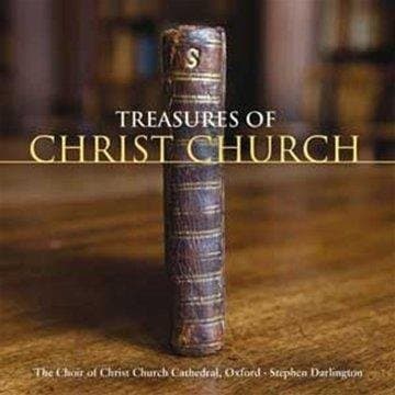 The Choir Of Christ Church Cathedral Oxford, Stephen Darlington - Treasures Of Christ Church (CD)