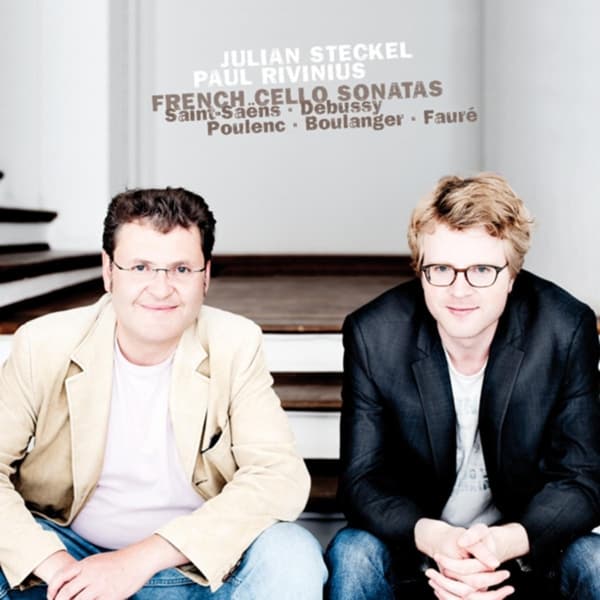 Julian Steckel & Paul Rivinius - French Cello Sonatas (CD)