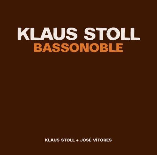 Klaus Stoll & Jose Vitores - Bassononble (CD)