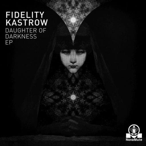 Kastrow, Fidelity - Daughter Of Darkness