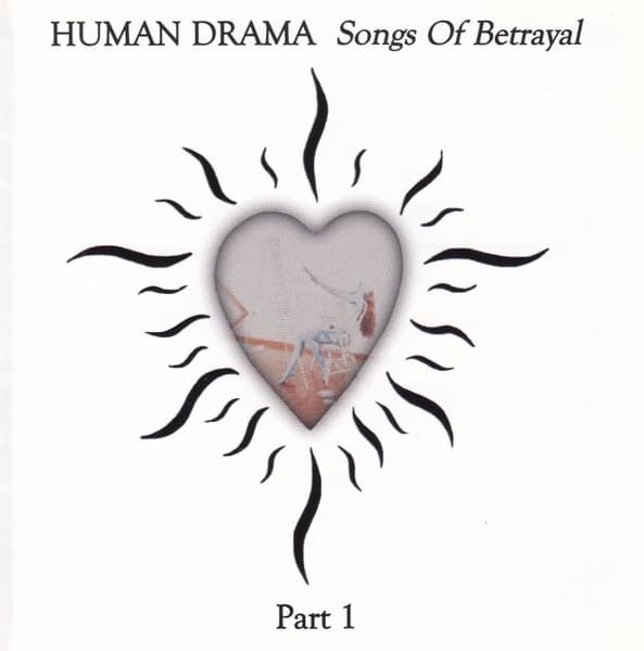 Human Drama - Songs Of Betrayal Part 1 (CD)