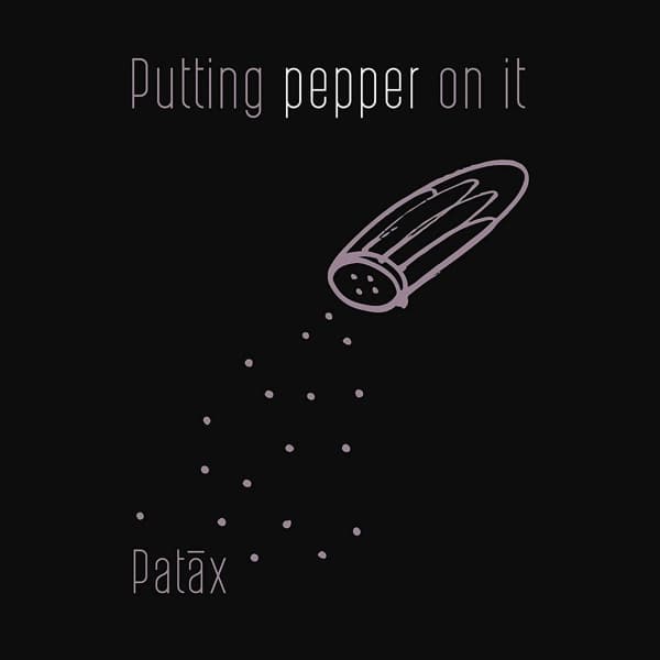 Patáx - Putting Pepper On It (CD)