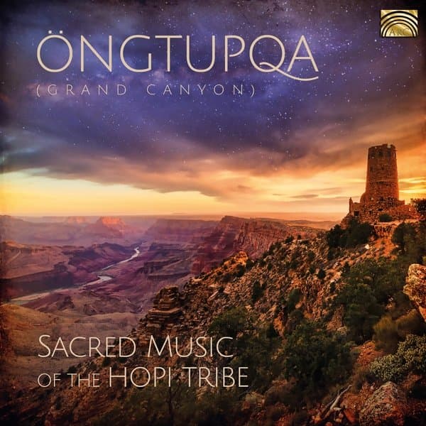 Clark Tenakhongva, Gary Stroutsos & Matthew Nelson - Öngtupqa (Grand Canyon), Sacred Music Of The Hopi Tribe (CD)