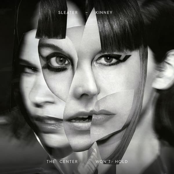 Sleater-Kinney - The Center Won't Hold (LP | 7" Vinyl) (Limited Edition)