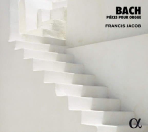 Francis Jacob - J.S. Bach: Pièces Pour Orgue (2 CD)