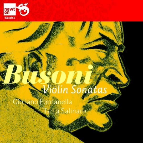Giuliano Fontanella & Tania Salinaro - Busoni: Violin Sonatas Nos. 1 & 2 (CD)