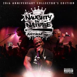 Naughty By Nature - Anthem Inc