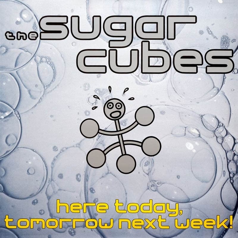 The Sugarcubes - Here Today, Tomorrow Next Week! (CD)