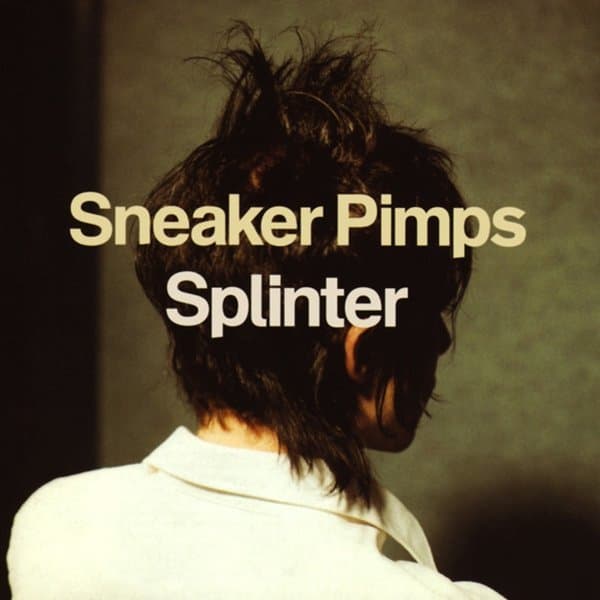 Sneaker Pimps - Splinter (CD)