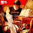 Francesca Lanfranco - Geminiani: Pièces De Clavecin (CD)