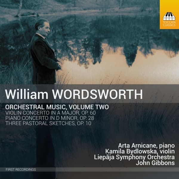 Arta Arnicane, Kamila Bydlowska, Liepaja Symphony Orchestra, John Gibbons - Wordsworth: Orchestral Music, Volume Two (CD)
