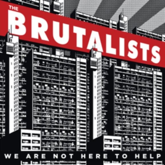 The Brutalists - We Are Not Here To Help (CD)