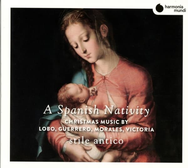 Stile Antico - A Spanish Nativity (Christmas Music By Lobo, Guerrero, Morales, Victoria) (CD)