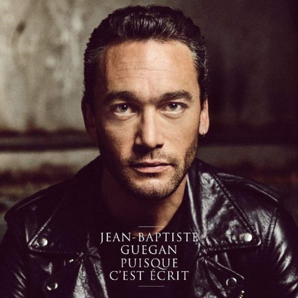 Jean-Baptiste Guegan - Puisque C'est Ecrit (CD)