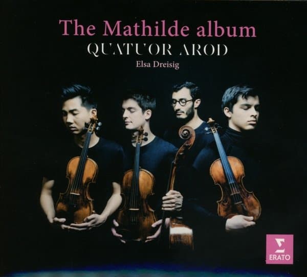 Quatuor Arod, Elsa Dreisig - The Mathilde Album (CD)