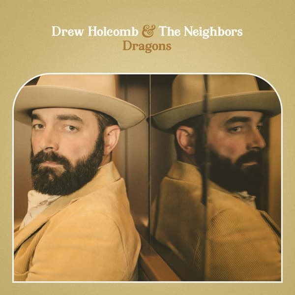 Drew Holcomb and The Neighbors - Dragons (LP)