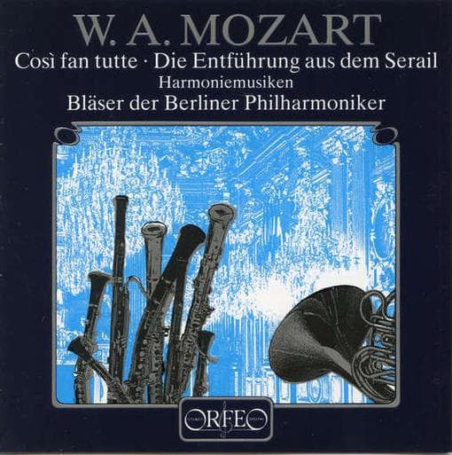 Blaser Der Berliner Philharmoniker - Mozart: Cosi Fan Tutte, Die Entführung Aus Dem Serial (CD)