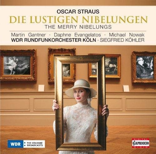 Martin Gantner, Daphne Evangelatos, Michael Nowak, WDR Rundfunkchor, WDR Rundfunk-Sinfonieorchester, Siegfried Köhler - Straus: Die Lustigen Nibelungen (CD)