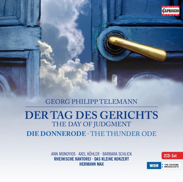 Ann Monoyios, Axel Köhler, Barbara Schlick, Rheinische Kantorei, Das Kleine Konzert, Hermann Max - Der Tag Des Gerichts (The Day of Judgment) - Die Donnerode (The Thunder Ode) - Der Herr Ist König (The Lord Is King) (2 CD)