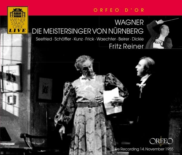 Irmgard Seefried, Paul Schöffler, Erich Kunz, Gottlob Frick, Eberhard Wächter, Hans Beirer, Fritz Reiner - Wagner: Die Meistersinger von Nu?rnberg, Live Recording, 14. November 1955 (4 CD)