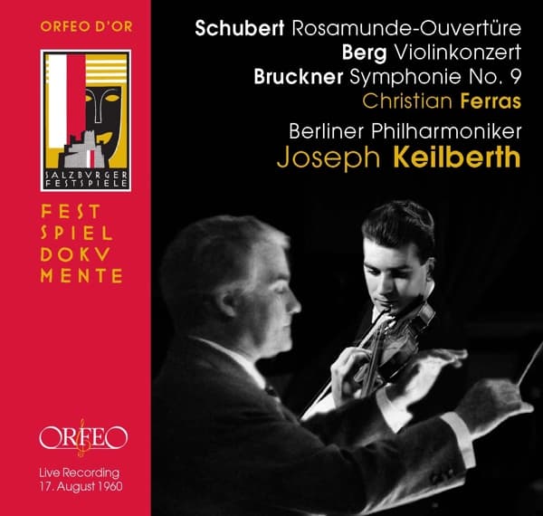 Christian Ferras, Berliner Symphoniker, Joseph Keilberth - Schubert: Rosamunde Ouverture | Berg: Violinkonzert | Bruckner: Symphonie No.9 (2 CD)