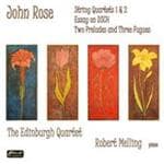 Robert Melling & Edinburgh Quartet - Rose: String Quartets 1 & 2/ Essay on DSCH/Two Preludes And Three Fugues (CD)