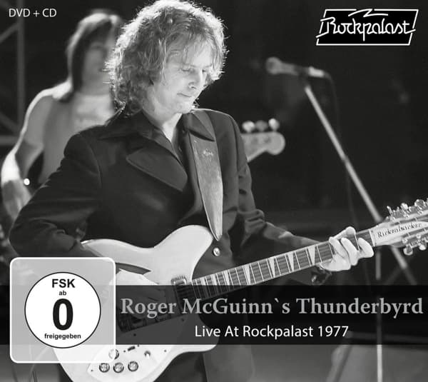 Roger McGuinn's Thunderbyrd - Live At Rockpalast 1977 (2 CD) (Remastered)