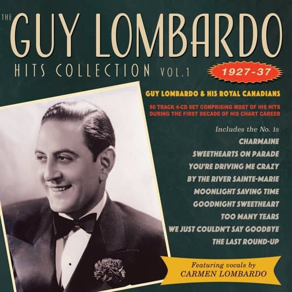 Guy Lombardo & His Royal Canadians - Guy Lombardo Hits Vol.1 (4 CD)
