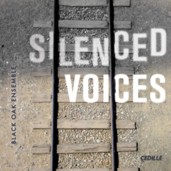 Black Oak Ensemble - Silenced Voices (CD)