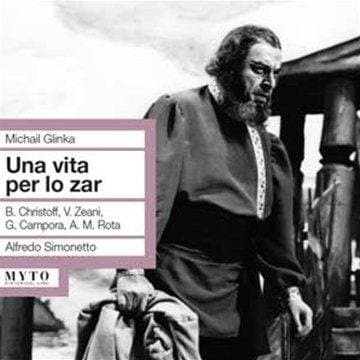 Christoff, Zeani, Campora, Rota, Co - Glinka: Una Vita Per Lo Zar (Milano