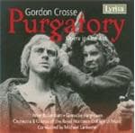 Orchestra & Chorus Of The Royal Northern College Of Music, Michael Lankester - Crosse: Purgatory (CD)