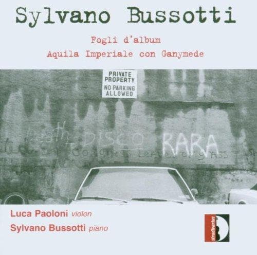Piano - Luca Paol Sylvano Bussotti - Bussotti: Music For Piano