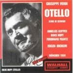 Hans Hopf, Annelies Kupper, Ferdina - Verdi: Otello (Munich December 1955