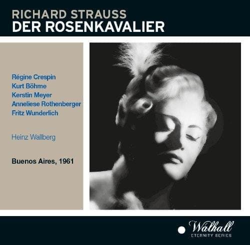 Crespin, BHme, Meyer, Rothenberger - Strauss: Der Rosenkavalier (Buenos