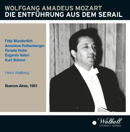 Wunderlich, Rothenberger, Holm, Val - Mozart: Die Entführung Aus Dem Sera
