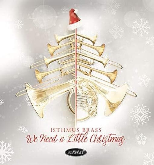 Isthmus Brass - We Need a Little Christmas (CD)