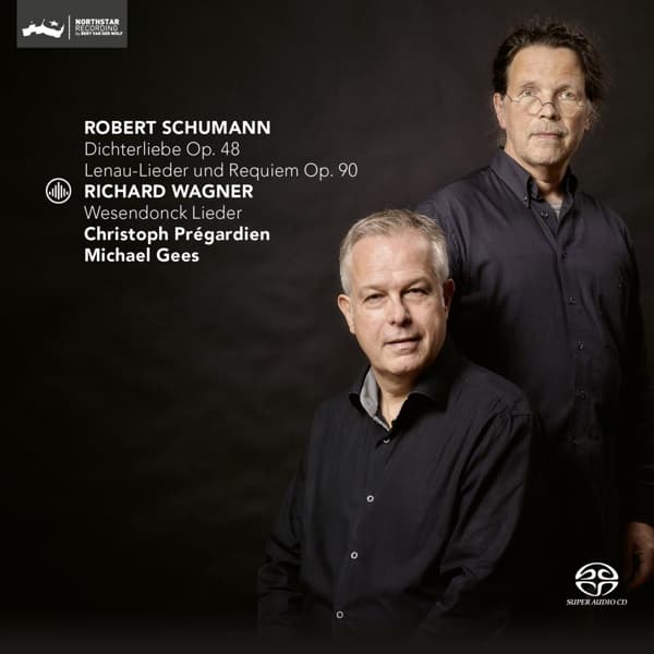 Christoph Pregardien & Michael Gees - Dichterliebe Op. 48 / Lenau-Lieder Und Requiem Op. 90 (SACD)