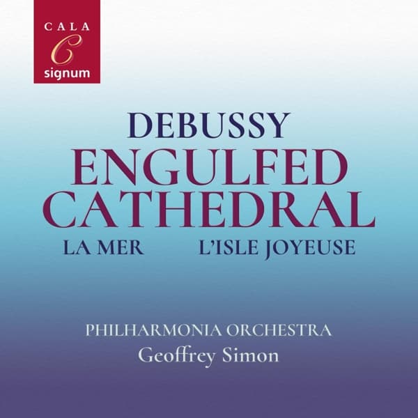 Geoffrey Simon - Debussy - Engulfed Cathedral (CD)