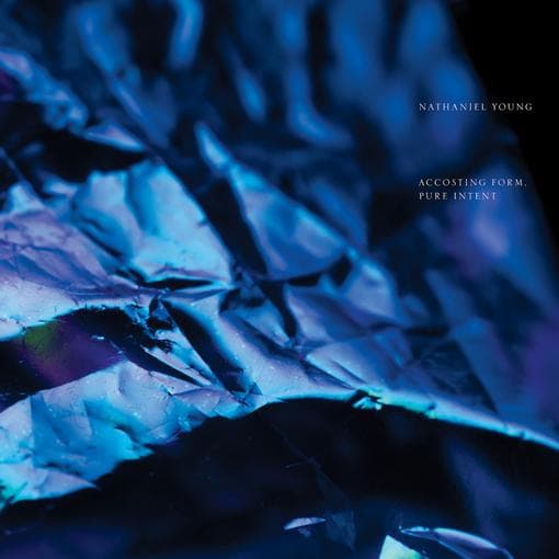 Young Nathaniel - Accosting Form  Pure Intent