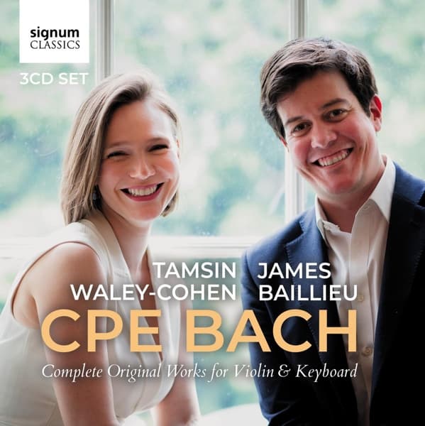 Tamsin Waley-Cohen And James Baillieu - C.P.E. Bach: Complete Works For Violin And Keyboard (3 CD)