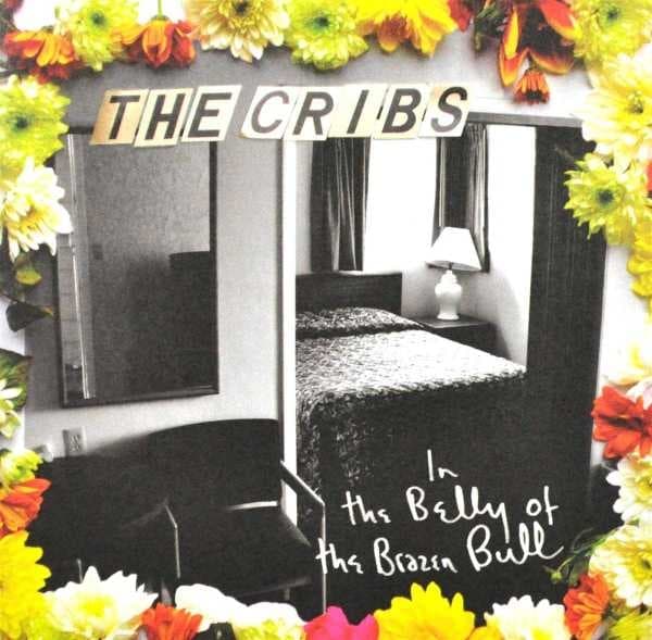 The Cribs - In The Belly Of The Brazen Bull (CD)