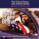 Us Air Force Band - Home Of The Brave