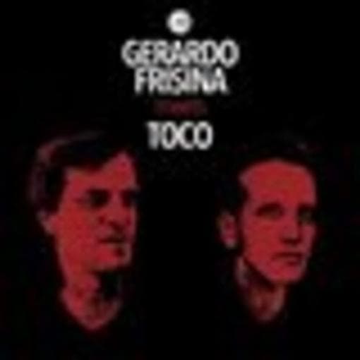 Frisina / Araujo / Acosta - Frisina Meets Toco