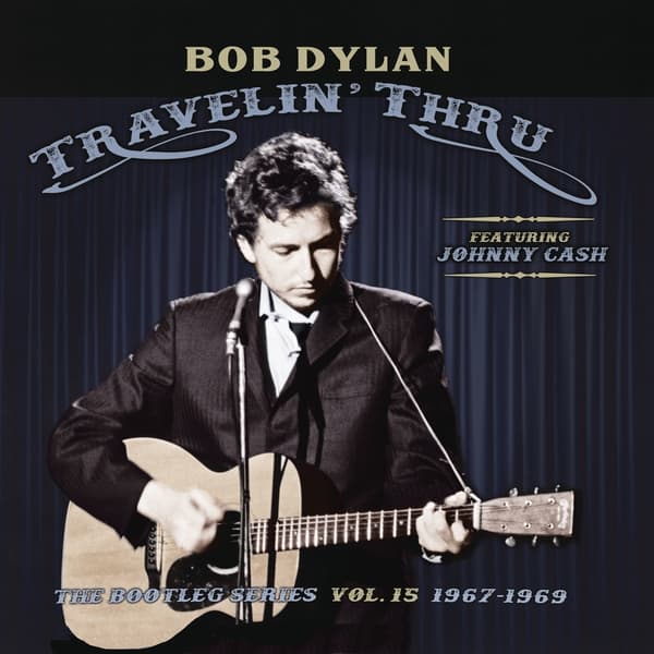 Bob Dylan, Johnny Cash - Travelin' Thru (The Bootleg Series Vol. 15 1967–1969) (3 CD)